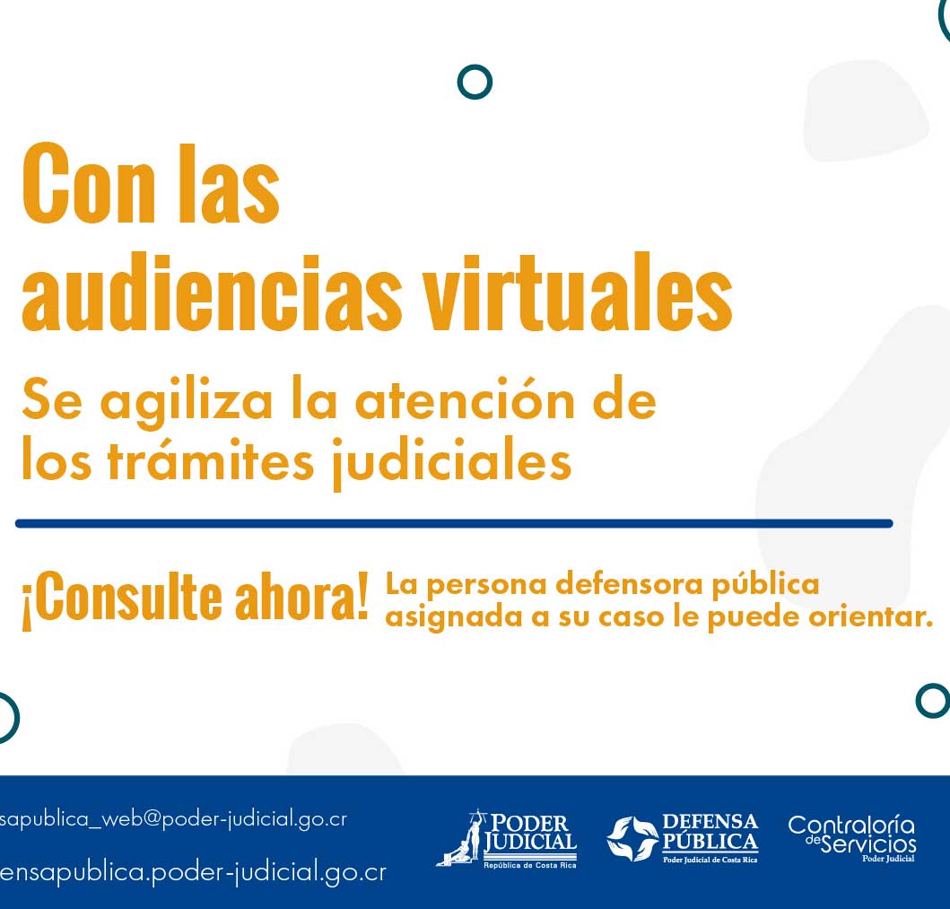 Con las audiencias virtuales se agiliza la atención de los trámites judiciales